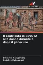 Il contributo di SEVOTA alle donne durante e dopo il genocidio af Sylvestre Havugimana