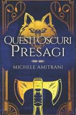 Questi oscuri presagi af Michele Amitrani