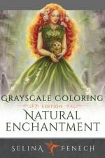 Natural Enchantment - Grayscale Coloring Edition af Selina Fenech