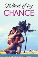 What if by Chance? af Donna Valenti Paterniti