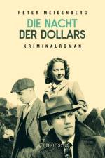 Die Nacht der Dollars af Peter Meisenberg