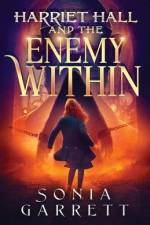 Harriet Hall and the Enemy Within af Sonia Garrett