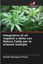 Integratore di oli vegetali e dieta con Natura Calda per la sclerosi multipla af Soheila Rezapour-Firouzi