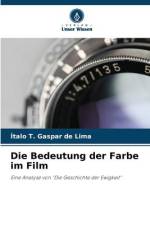 Die Bedeutung der Farbe im Film af Ítalo T. Gaspar de Lima