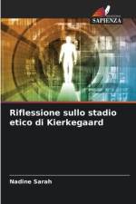 Riflessione sullo stadio etico di Kierkegaard af Nadine Sarah