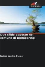 Due sfide opposte nel comune di Diembéring af Idrissa Lamine Diémé