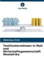 Textilunternehmen in Mali und Wirtschaftsgemeinschaft Westafrika af Abdoulaye Koita