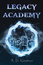 Legacy Academy af A. P. Goodman
