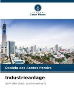 Industrieanlage af Daniela Dos Santos Pereira