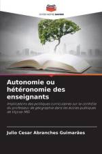Autonomie ou hétéronomie des enseignants af Julio Cesar Abranches Guimarães