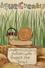 Understanding autism with Rupert the Snail: Unique Creatures af Willow Foster-Thorpe