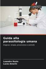 Guida alla parassitologia umana af Leandro Rozin