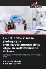 Le TIC come risorsa pedagogica nell'insegnamento della chimica nell'istruzione di base af Fernanda Fidélix