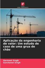 Aplicação da engenharia de valor: Um estudo de caso de uma grua de chão af Harmeet Singh