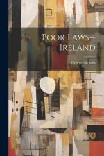 Poor Laws--Ireland af George Nicholls