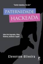 Paternidade Hackeada af Cleverson Oliveira