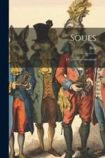 Souls: A Comedy of Intentions af Rita