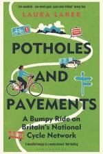 Potholes and Pavements af Laura Laker