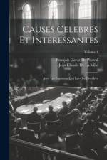 Causes Celebres Et Interessantes: Avec Les Jugemens Qui Les Ont Decidées; Volume 1 af Francois Gayot de Pitaval