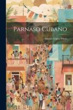Parnaso Cubano af Antonio López Prieto