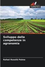 Sviluppo delle competenze in agronomia af Rafael Roselló Palma