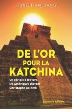 De l'or pour la Katchina af Christian Dang
