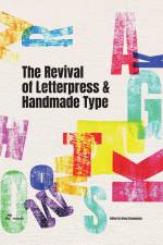 The Revival of Letterpress and Handmade Type af Shaoqiang Wang
