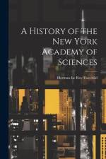 A History of the New York Academy of Sciences af Herman Le Roy Fairchild