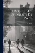 Histoire De L Universite De Paris af M. Crevier