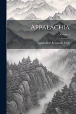 Appalachia; Volume 4 af Appalachian Mountain Club