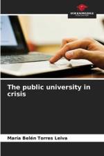The public university in crisis af María Belén Torres Leiva