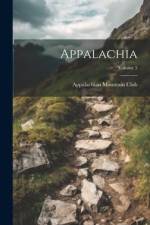 Appalachia; Volume 5 af Appalachian Mountain Club