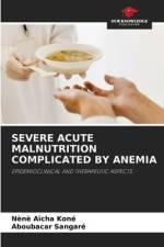 SEVERE ACUTE MALNUTRITION COMPLICATED BY ANEMIA af Nènè Aïcha Koné
