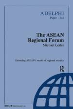 The ASEAN Regional Forum af Michael Leifer