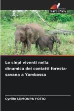 Le siepi viventi nella dinamica dei contatti foresta-savana a Yambassa af Cyrille Lemoupa Fotio