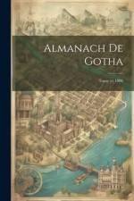 Almanach de Gotha; Tome yr.1886 af Anonymous