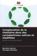 Complexation de la rhoifoline dans des cyclodextrines natives et modifiées af Barreiro García