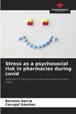 Stress as a psychosocial risk in pharmacies during covid af Barreiro García