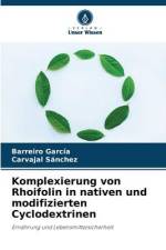 Komplexierung von Rhoifolin in nativen und modifizierten Cyclodextrinen af Barreiro García