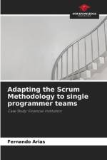 Adapting the Scrum Methodology to single programmer teams af Fernando Arias