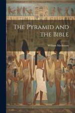 The Pyramid and the Bible af William Mackenzie