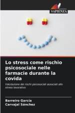 Lo stress come rischio psicosociale nelle farmacie durante la covida af Barreiro García