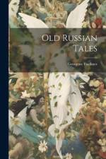 Old Russian Tales af Georgene Faulkner