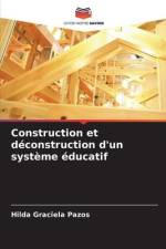 Construction et déconstruction d'un système éducatif af Hilda Graciela Pazos