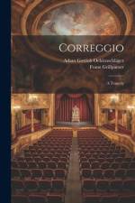 Correggio: A Tragedy af Adam Gottlob Oehlenschlager