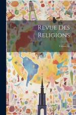 Revue des religions; Volume 05 af Anonymous