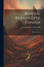 Mineral Resources of Canada: Bulletin, Issue 5 af Geological Survey of Canada