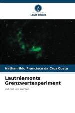 Lautréamonts Grenzwertexperiment af Nathanrildo Francisco Da Cruz Costa