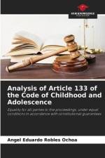 Analysis of Article 133 of the Code of Childhood and Adolescence af Angel Eduardo Robles Ochoa