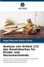 Analyse von Artikel 133 des Gesetzbuches für Kinder und Heranwachsende af Angel Eduardo Robles Ochoa